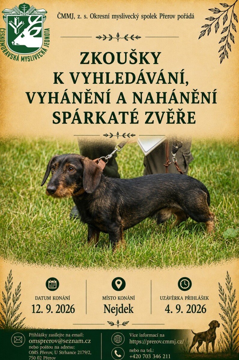 Zkoušky k vyhledávání, vyhánění a nahánění spárkaté zvěře 12.9.2026 Nejdek